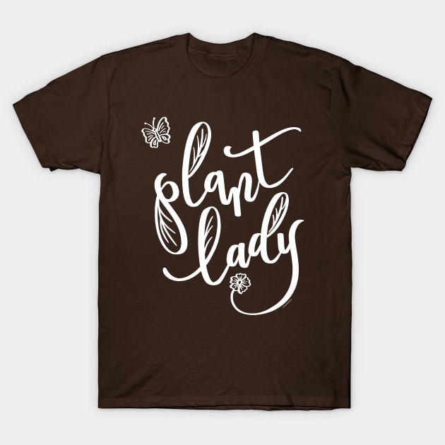 Plant Lady Hand Lettered Illustration Design T-Shirt by DoubleBrush